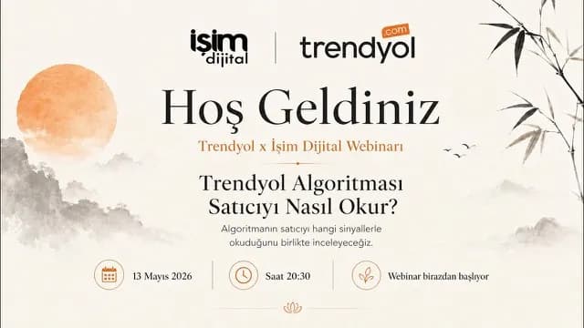 Trendyol Algoritması Satıcıyı Nasıl Okur? | Görünürlük, Satıcı Puanı ve Satış Sinyalleri